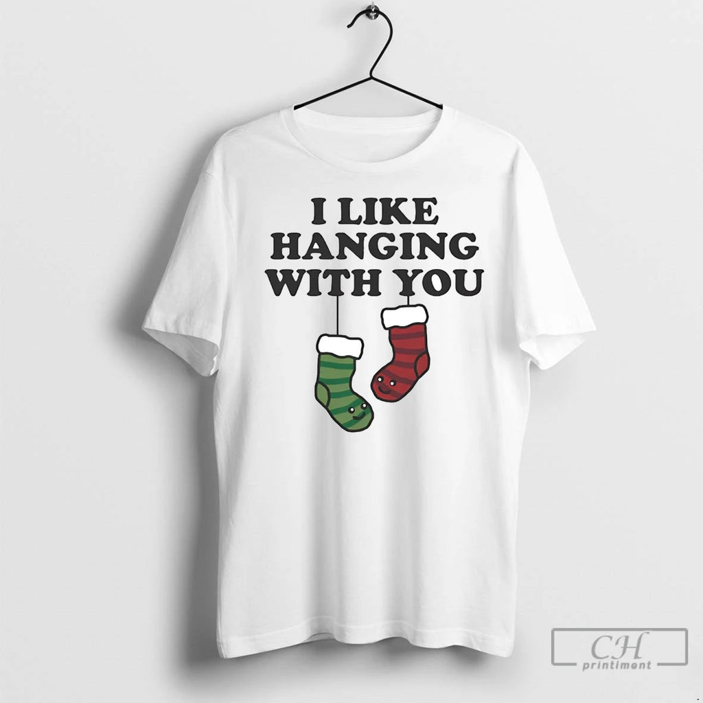 Premium I Like Hanging With You Stockings Christmas