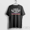 Premium I Like My Relationships Like I Like My Hockey With Women T Shirts Sweater Hoodie, Sweatshirt | RetroVerseTees.com