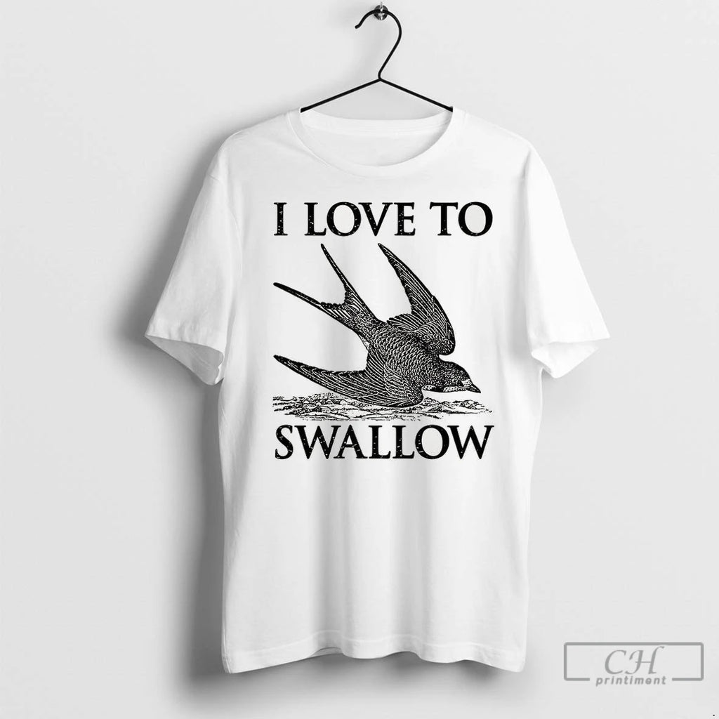 Premium I Love To Swallow Fly