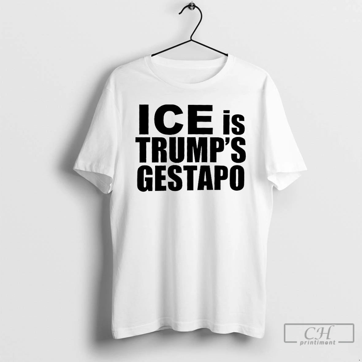 Premium Ice Is Trumps Gestapo T-Shirts, Hoodie, Sweatshirt | RetroVerseTees.com