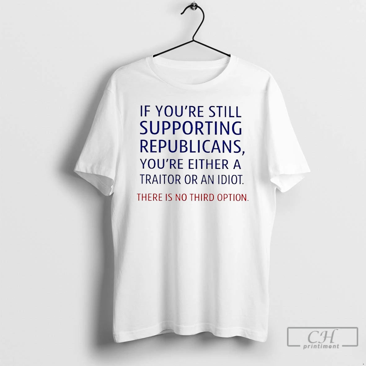 Premium If Youre Still Supporting Republicans Youre Either A Traitor T-Shirts, Hoodie, Sweatshirt | RetroVerseTees.com