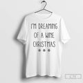 Premium Im Dreaming Of A Wine Christmas