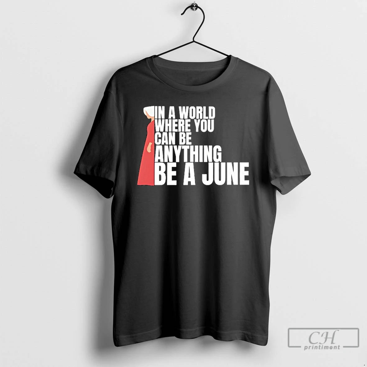 Premium In A World Where You Can Be Anything Be A June T Shirts Sweater Hoodie, Sweatshirt | RetroVerseTees.com