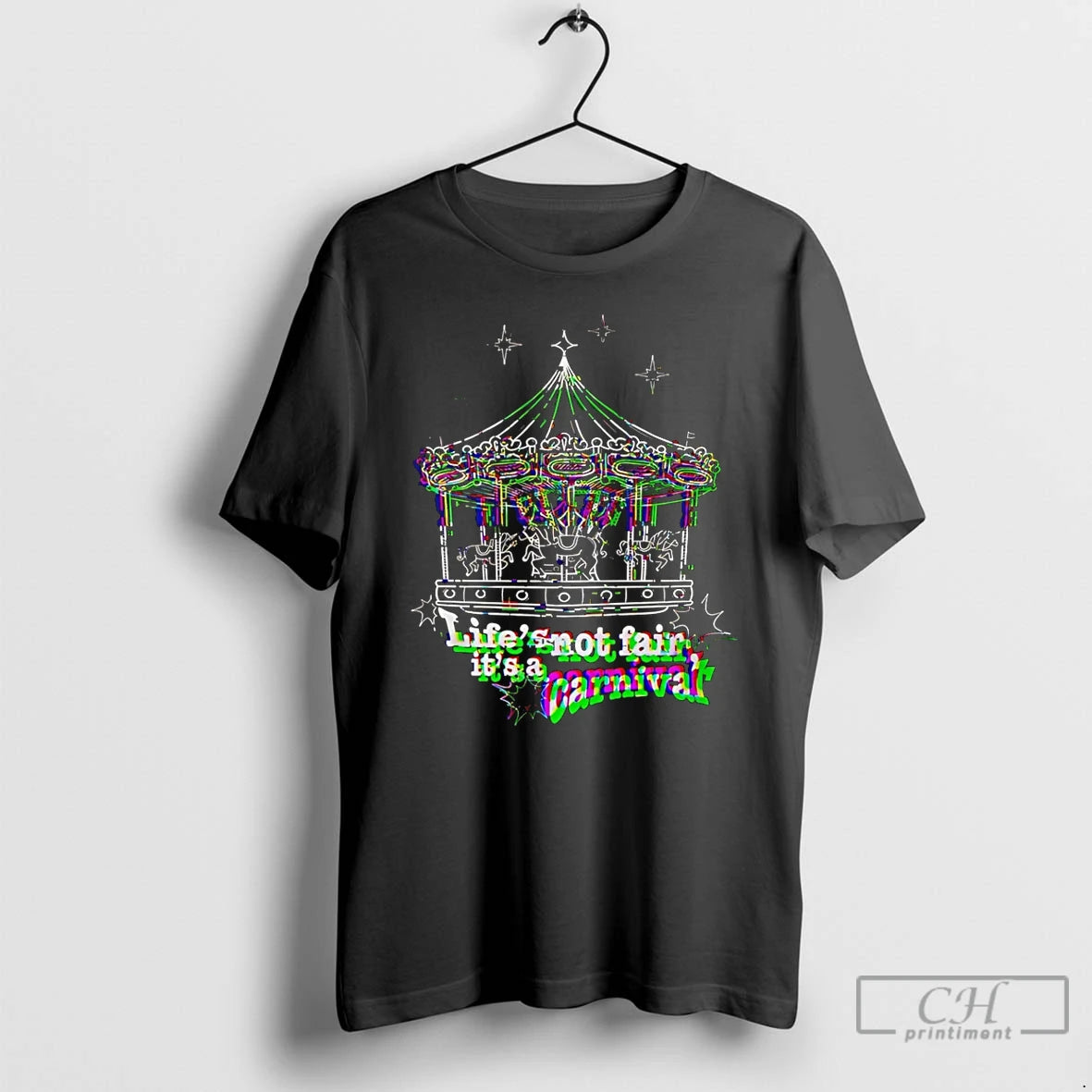 Premium Lifes Not Fair Its A Carnival T-Shirts, Hoodie, Sweatshirt | RetroVerseTees.com