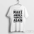 Premium Make America Trumpless Again T-Shirts, Hoodie, Sweatshirt | RetroVerseTees.com