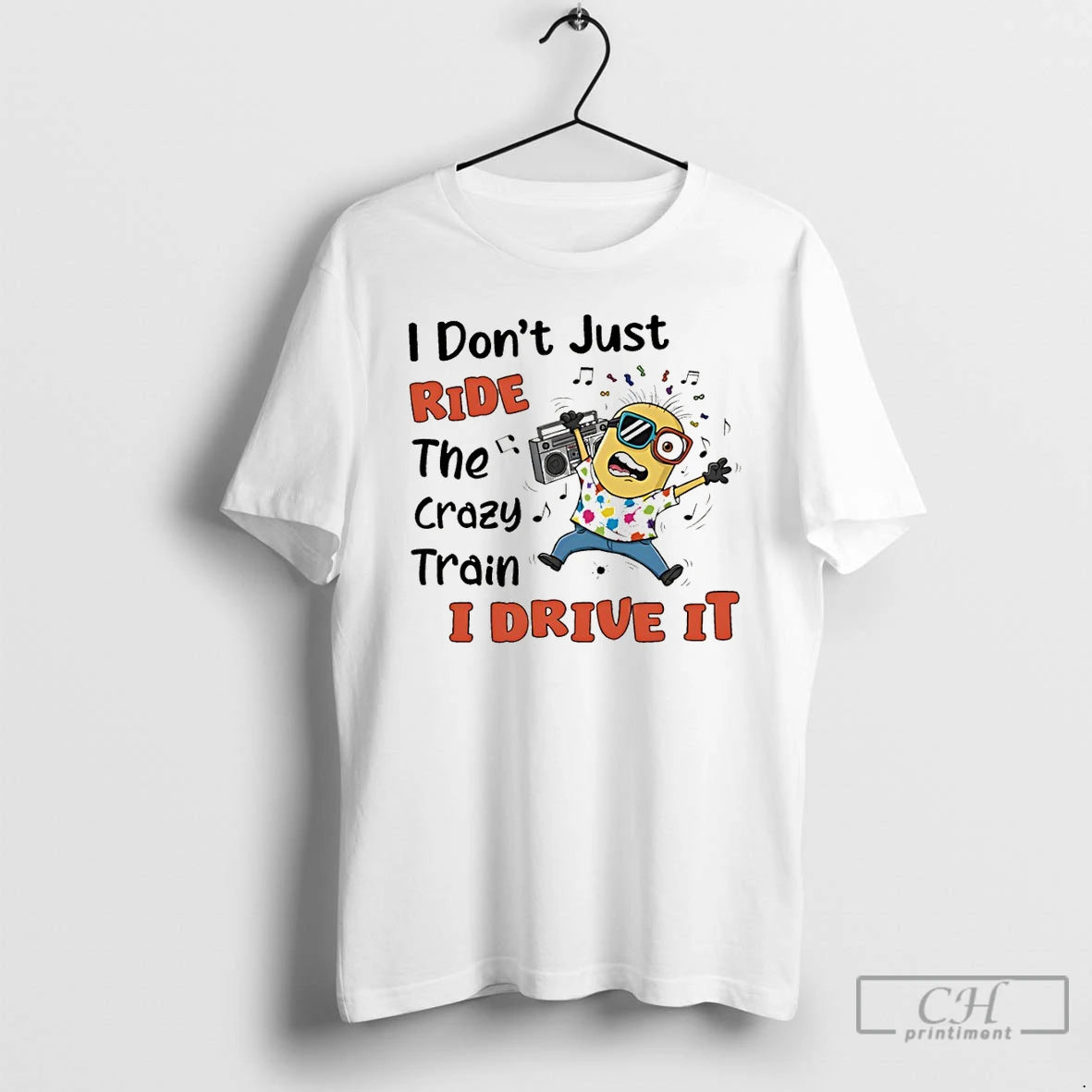 Premium Minion I Dont Just Ride The Crazy Train I Drive It T Shirts Sweater Hoodie, Sweatshirt | RetroVerseTees.com