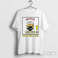 Premium Minion Wolverines Go Blue Deez Nut Got Em Ohio State Football Sucks Shirt Sweater
