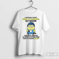 Premium Minions I Actually Dont Need To Control My Anger T-Shirts, Hoodie, Sweatshirt | RetroVerseTees.com