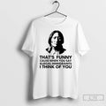 Premium Native American Thats Funny Cause When You Say Illegal Immigrants T-Shirts, Hoodie, Sweatshirt | RetroVerseTees.com