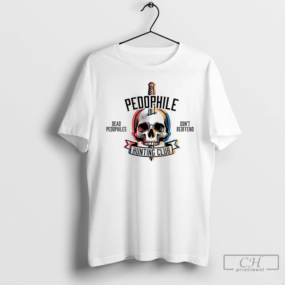 Premium Pedophile Hunting Club Dead Pedophiles Dont Redoffend T-Shirts, Hoodie, Sweatshirt | RetroVerseTees.com