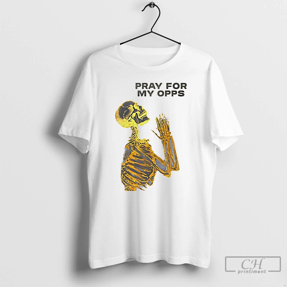 Premium Pray For My Opps Skeleton T-Shirts, Hoodie, Sweatshirt | RetroVerseTees.com