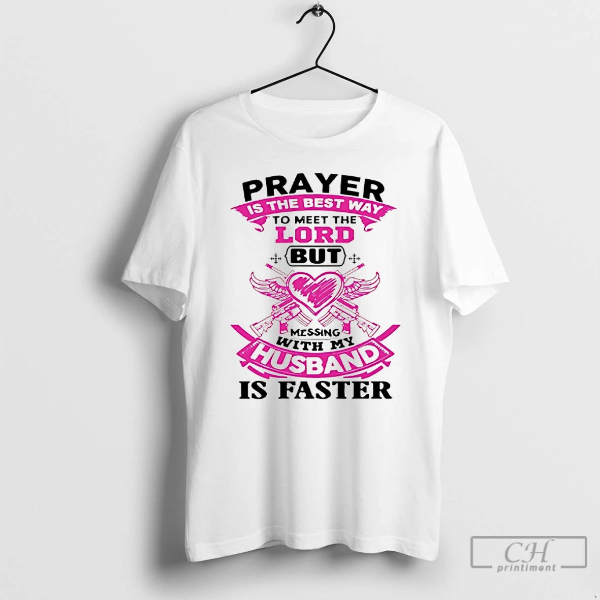 Premium Prayer Is The Best Way To Meet The Lord But Messing With My Husband T-Shirts, Hoodie, Sweatshirt | RetroVerseTees.com