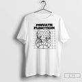 Premium Private Function Graphic T-Shirts, Hoodie, Sweatshirt | RetroVerseTees.com