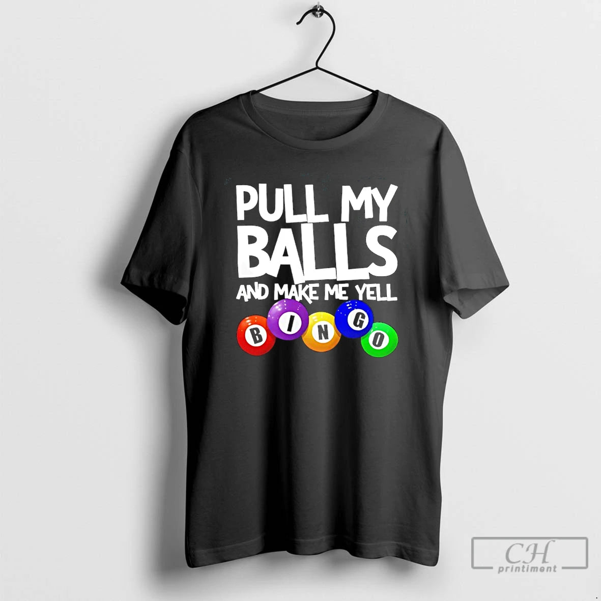 Premium Pull My Balls And Make Me Yell Bingo T-Shirts, Hoodie, Sweatshirt | RetroVerseTees.com