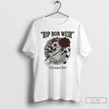 Premium Rip Bob Weir A Grateful Soul Grateful Dead Skull Rose T-Shirts, Hoodie, Sweatshirt | RetroVerseTees.com