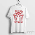 Premium Raccoon Life Without You Is Trash T-Shirts, Hoodie, Sweatshirt | RetroVerseTees.com
