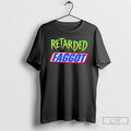 Premium Retarded Faggot Graphic T-Shirts, Hoodie, Sweatshirt | RetroVerseTees.com
