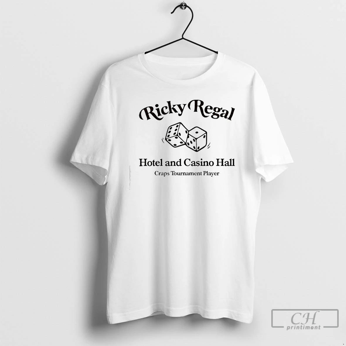 Premium Rick Regal Hotel And Casino Hall Craps Tournament Player T-Shirts, Hoodie, Sweatshirt | RetroVerseTees.com