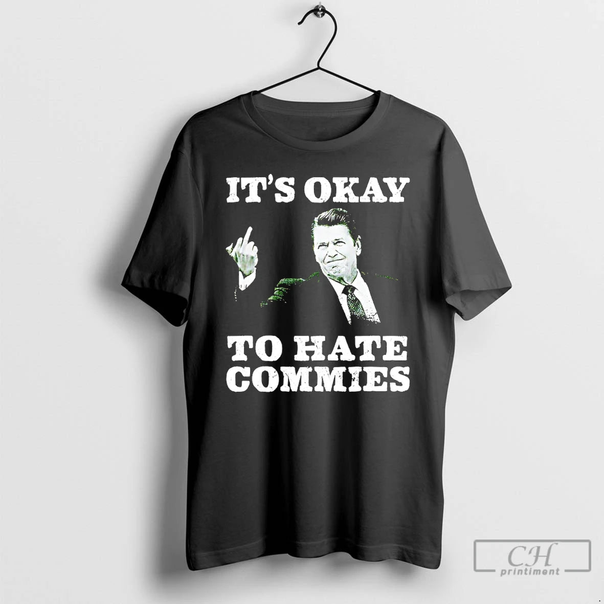 Premium Ronald Reagan Middle Finger Its Okay To Hate Commies T-Shirts, Hoodie, Sweatshirt | RetroVerseTees.com