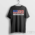 Premium Rugged Individualism T-Shirts, Hoodie, Sweatshirt | RetroVerseTees.com