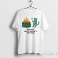 Premium Sarcastic Cat Meme Thats It Youre Going In The Soup T-Shirts, Hoodie, Sweatshirt | RetroVerseTees.com
