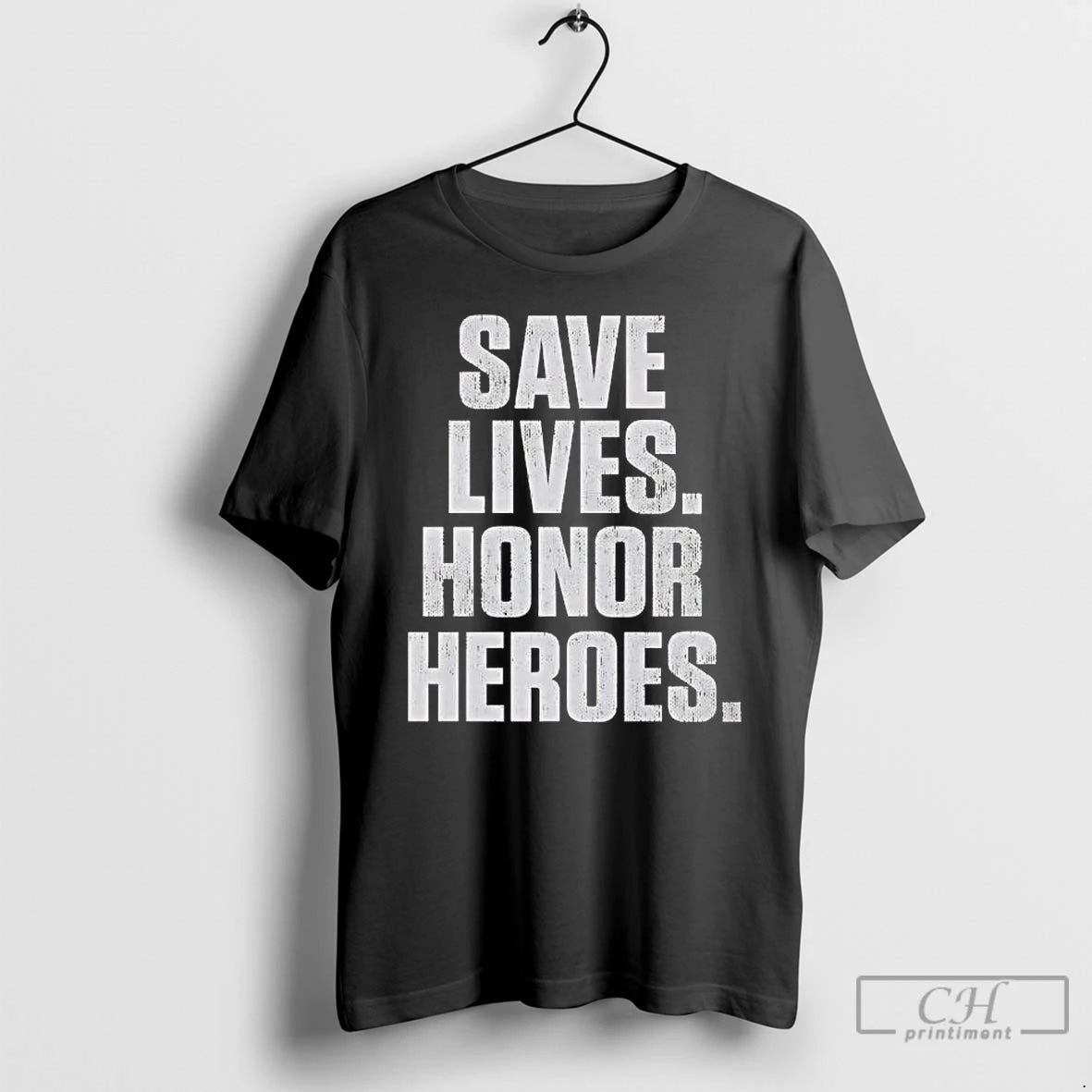 Premium Save Lives Honor Heroes 2026 T-Shirts, Hoodie, Sweatshirt | RetroVerseTees.com