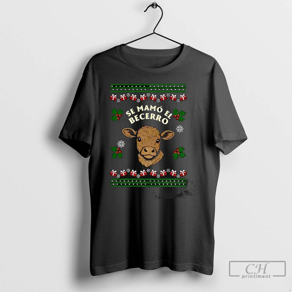 Premium Se Mamo El Becerro Christmas Calf