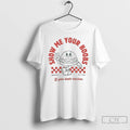 Premium Show Me Your Boobs If You Hate Racism Est 2025 T-Shirts, Hoodie, Sweatshirt | RetroVerseTees.com