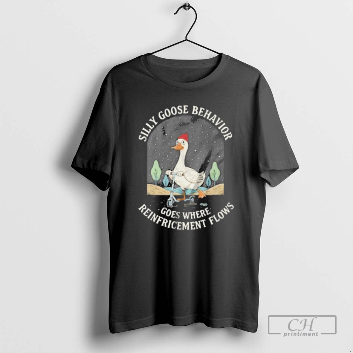 Premium Silly Goose Behavior Goes Where Reinforcement Flows Shirt Sweater