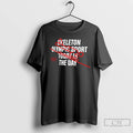 Premium Skeleton Olympic Sport Today Is The Day T-Shirts, Hoodie, Sweatshirt | RetroVerseTees.com