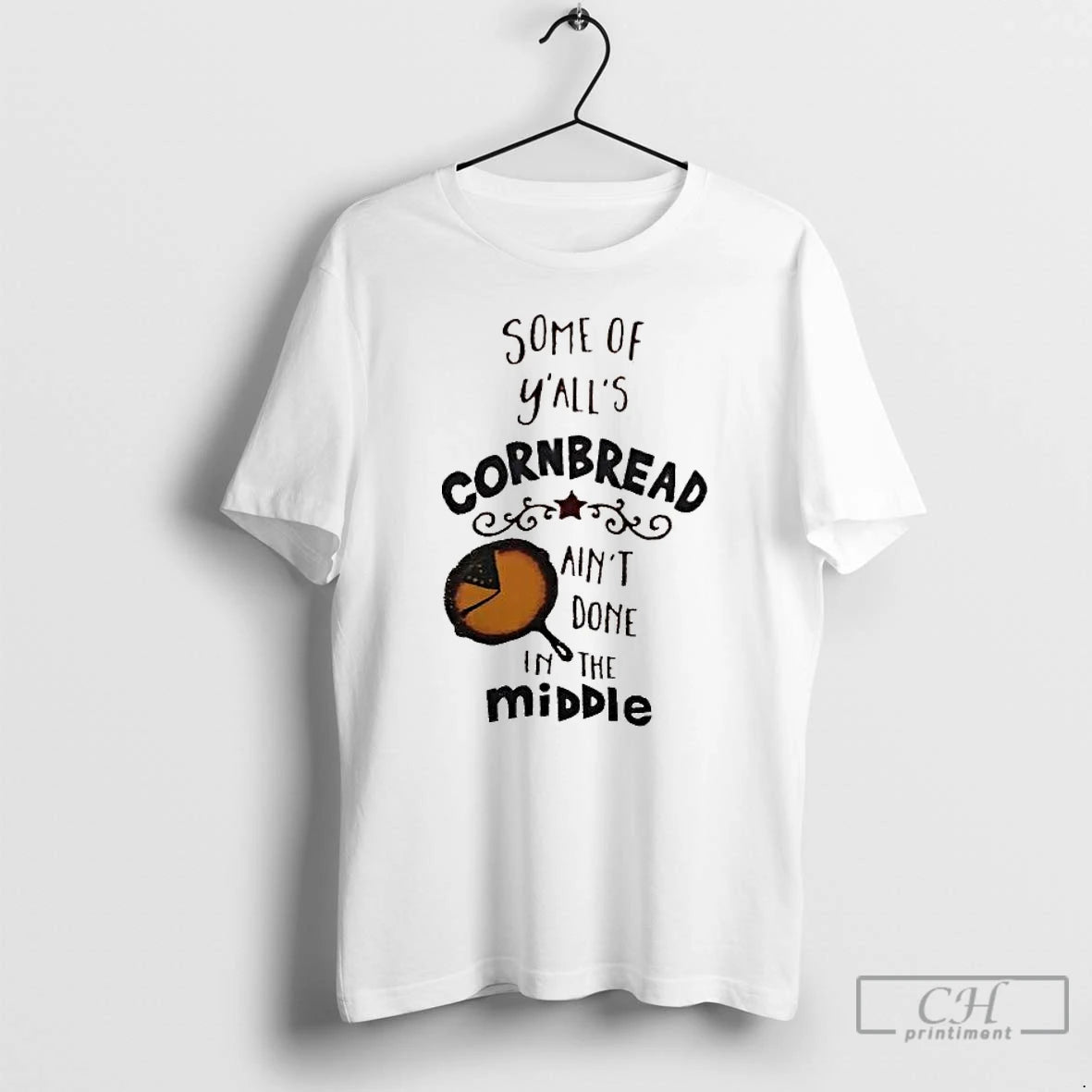 Premium Some Of Yalls Cornbread Aint Done In The Middle T-Shirts, Hoodie, Sweatshirt | RetroVerseTees.com