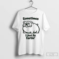 Premium Sometimes I Just Be Fartin Dog Farting Bulldog T-Shirts, Hoodie, Sweatshirt | RetroVerseTees.com