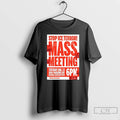 Premium Stop Ice Terror Mass Meeting January 13 2026 T-Shirts, Hoodie, Sweatshirt | RetroVerseTees.com