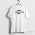 Premium Terms And Conditions Apply T-Shirts, Hoodie, Sweatshirt | RetroVerseTees.com
