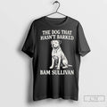Premium The Dog That Hasnt Barked Bam Sullivan