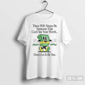 Premium There Will Always Be Someone That Cant See Your Worth T-Shirts, Hoodie, Sweatshirt | RetroVerseTees.com