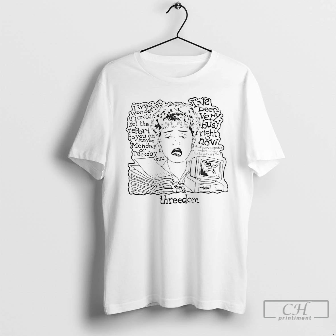 Premium Threedom Corporate Lady Ive Been Very Busy Right Now T-Shirts, Hoodie, Sweatshirt | RetroVerseTees.com