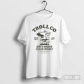 Premium Troll Co Dirty Hands Clean Money Ramblin Anvil Shirt Sweater Hoodie, Sweatshirt | RetroVerseTees.com