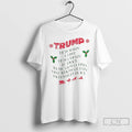 Premium Trump Hes Makin A List Hes Chekin It Twice T-Shirts, Hoodie, Sweatshirt | RetroVerseTees.com