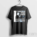 Premium Trump I Voted For This R6 T-Shirts, Hoodie, Sweatshirt | RetroVerseTees.com