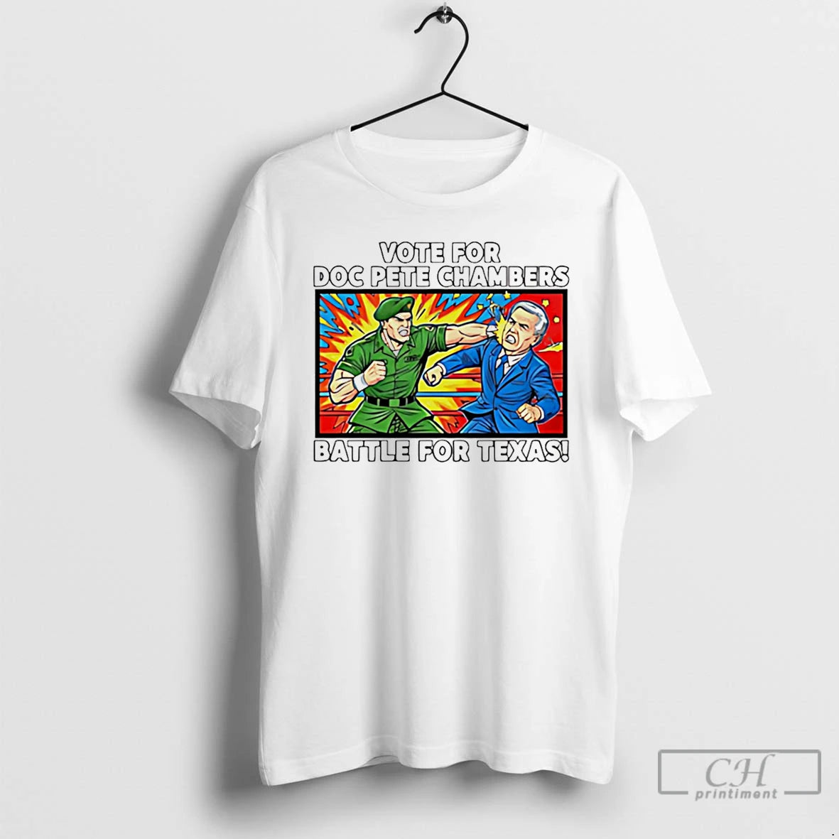 Premium Vote For Doc Pete Chambers Battle For Texas T-Shirts, Hoodie, Sweatshirt | RetroVerseTees.com
