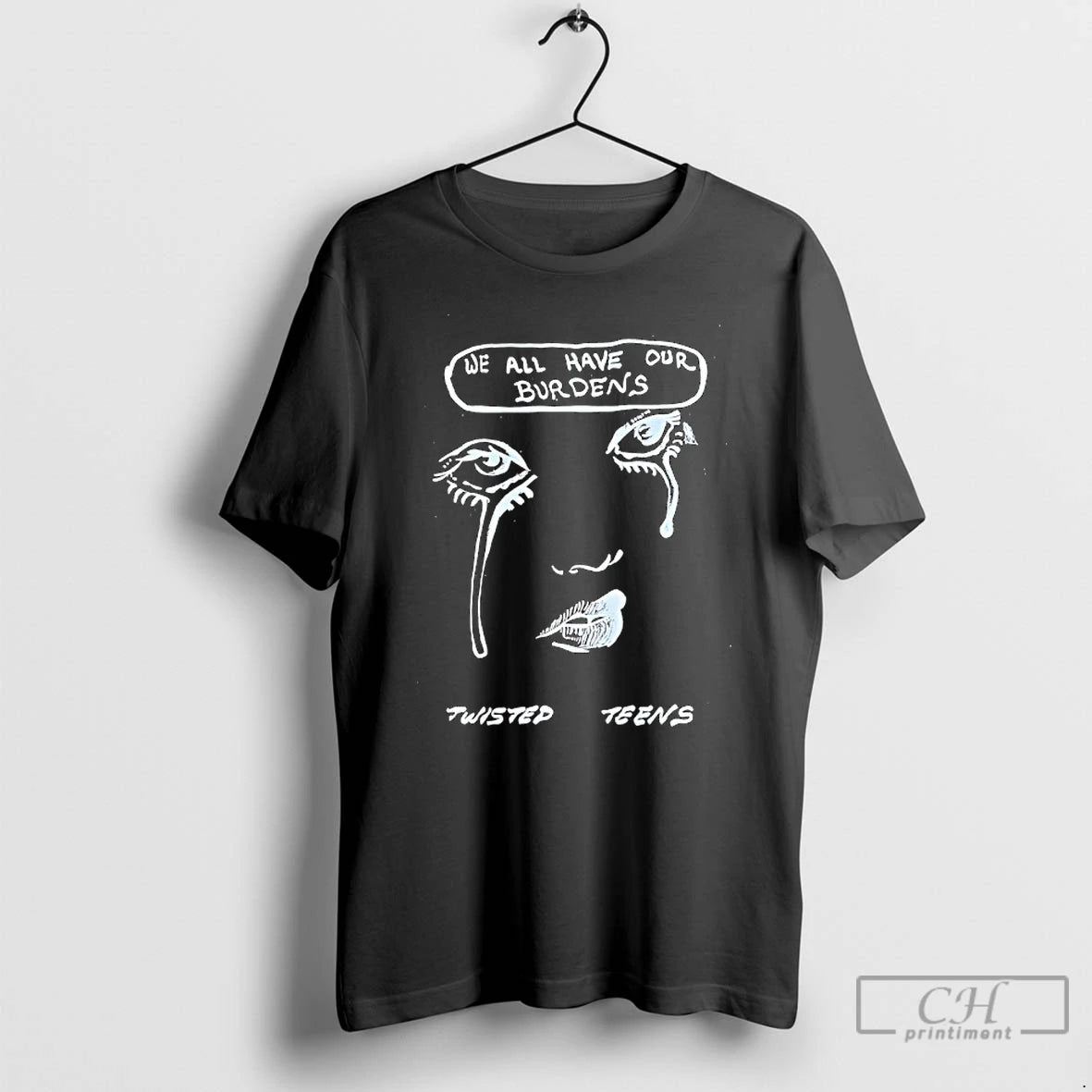 Premium We All Have Our Burdens Twisted Teens T-Shirts, Hoodie, Sweatshirt | RetroVerseTees.com
