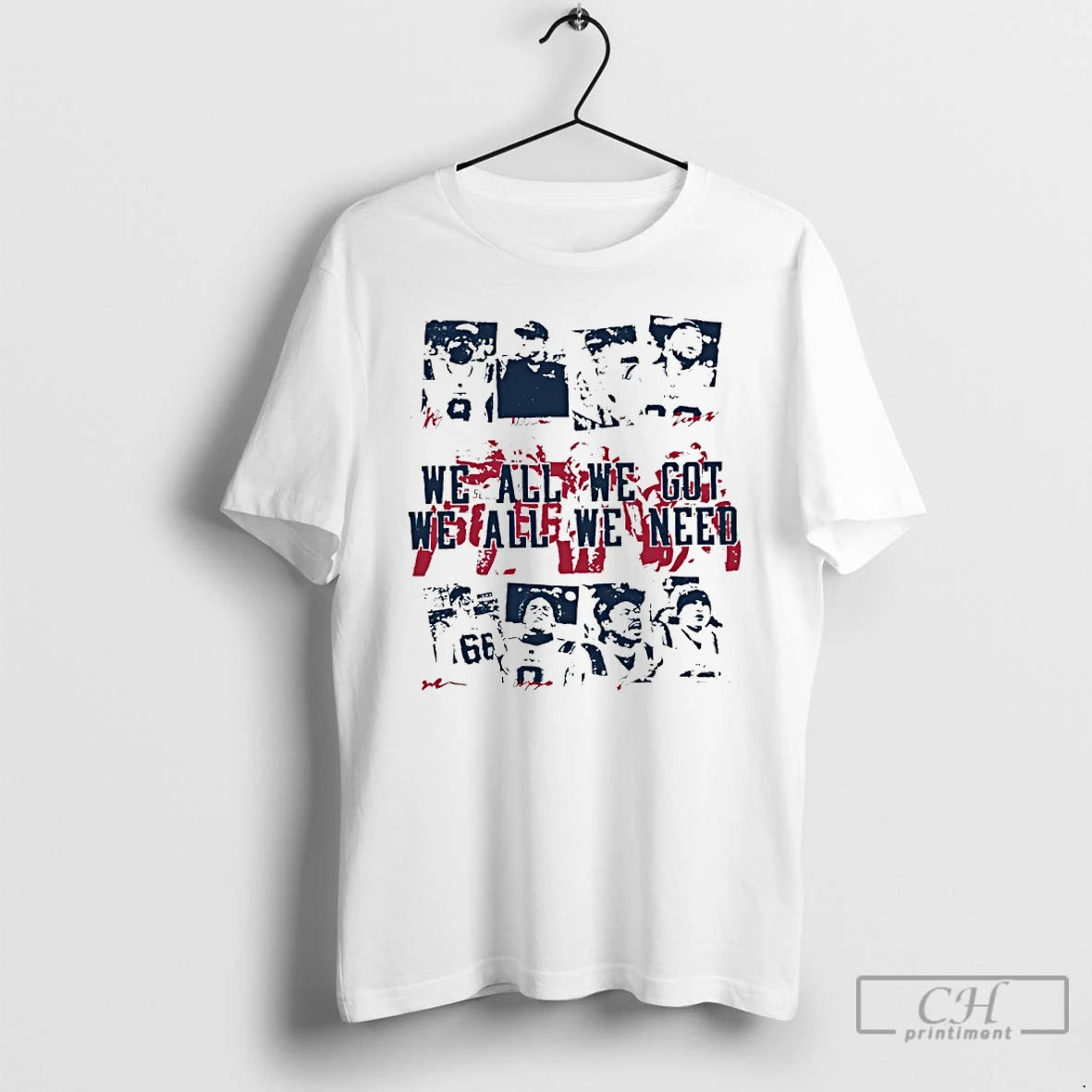 Premium We All We Got We All We Need New England Football Vintage T Shirts Hoodie, Sweatshirt | RetroVerseTees.com