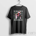 Premium Yo Solo Vine A Pistear Ugly Christmas T-Shirts, Hoodie, Sweatshirt | RetroVerseTees.com