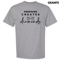 Pressure Creates Diamonds Comfort Colors T-Shirt 'NLB' Hoodie, Sweatshirt | RetroVerseTees.com