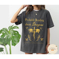 Probably reading about dragons shirt, fourth wing, booktok, librarian gift, book lover, dealing with dragons, bookish...