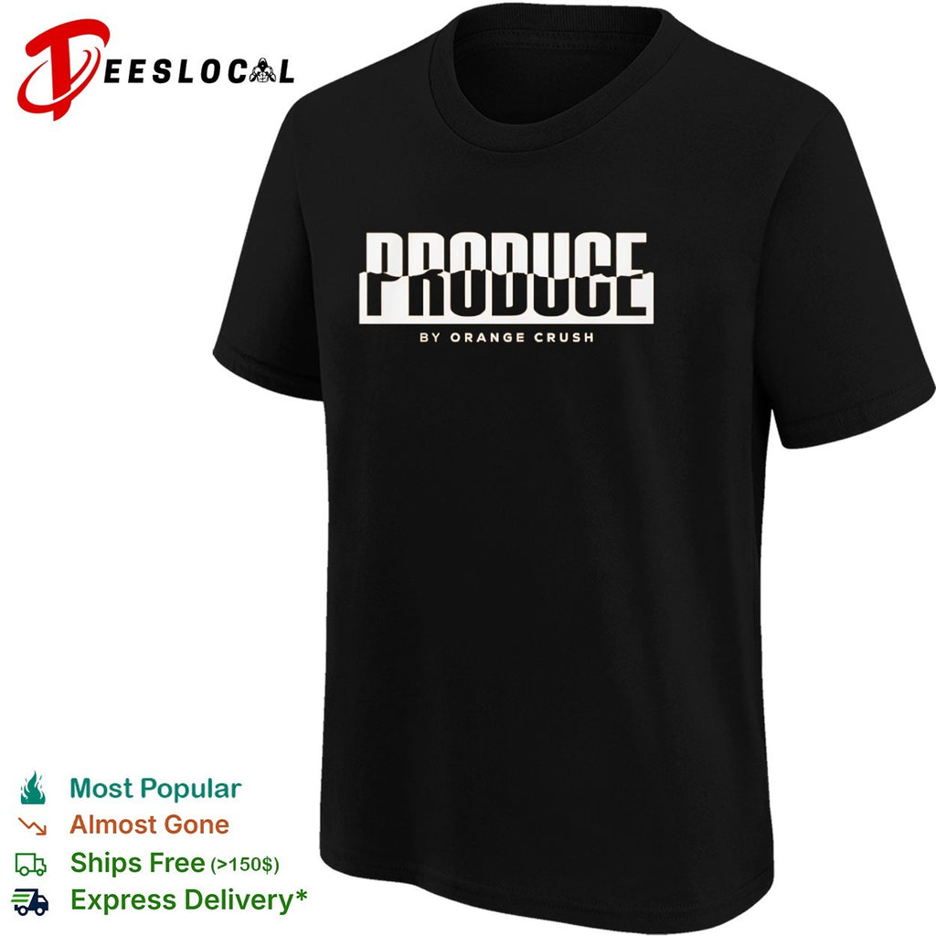 Produce by Orange Crush Soda Brand shirt