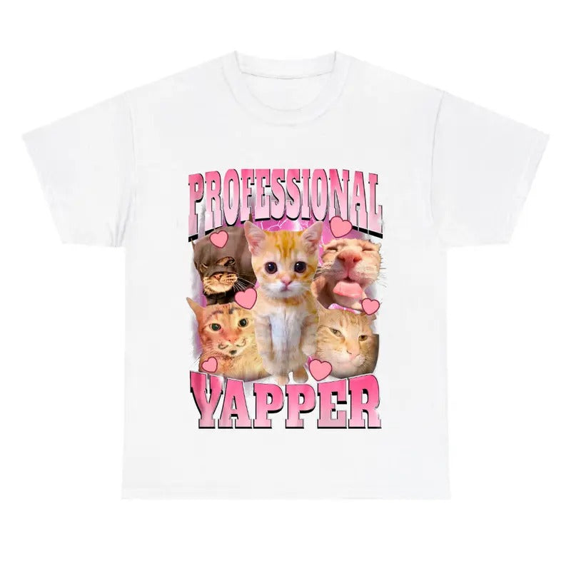 Professional Yapper White Shirt, Funny cat tee, Cute Tee Hoodie, Sweatshirt | RetroVerseTees.com