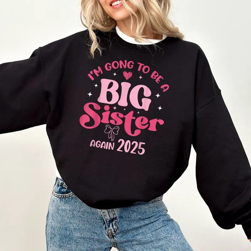Promoted to Big Sister Sweatshirt, Baby Announcement Sweatshirt, Gift for Big Sister, Baby, Matching Family Shirt, Sister...