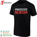 Prosecute Newsom shirt